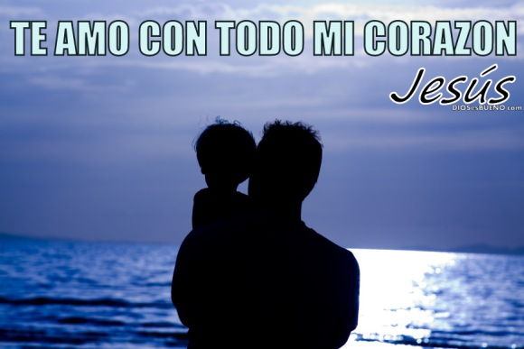 te amo con todo mi corazón