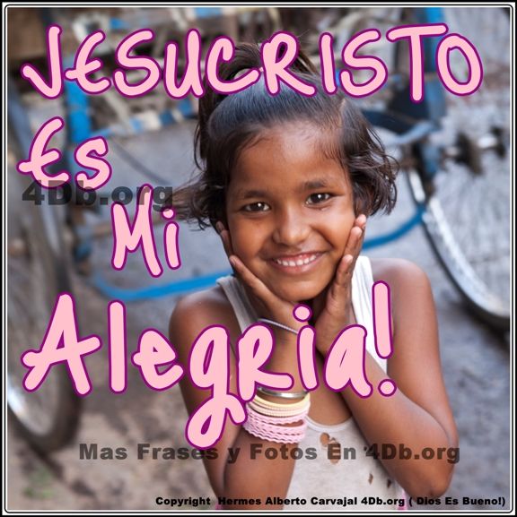 Dios Es Bueno Frases y Reflexiones Jesucristo Es Mi Alegría