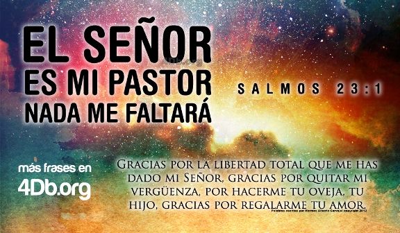 Salmos 23:1 Frases y Palabras Que Fortalecen Imagenes de Dios Es Bueno Para compartir en Facebook