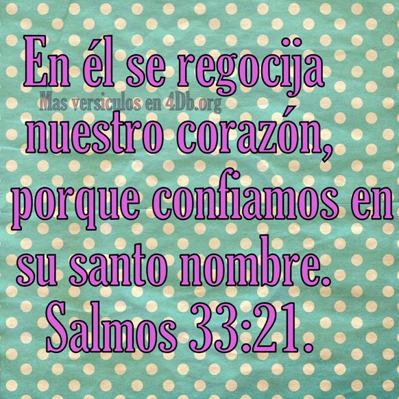 Salmos 33:21 Palabras Que Fortalecen Imagenes de Dios Es Bueno Para compartir en Facebook