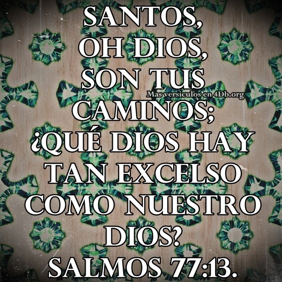 Salmos 77:13 Palabras Que Fortalecen Imagenes de Dios Es Bueno Para compartir en Facebook