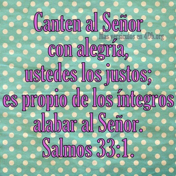 Salmos 33:1 Palabras Que Fortalecen Imagenes de Dios Es Bueno Para compartir en Facebook