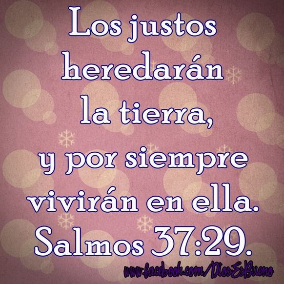 Salmos 37:29 Palabras Que Fortalecen Imagenes de Dios Es Bueno Para compartir en Facebook