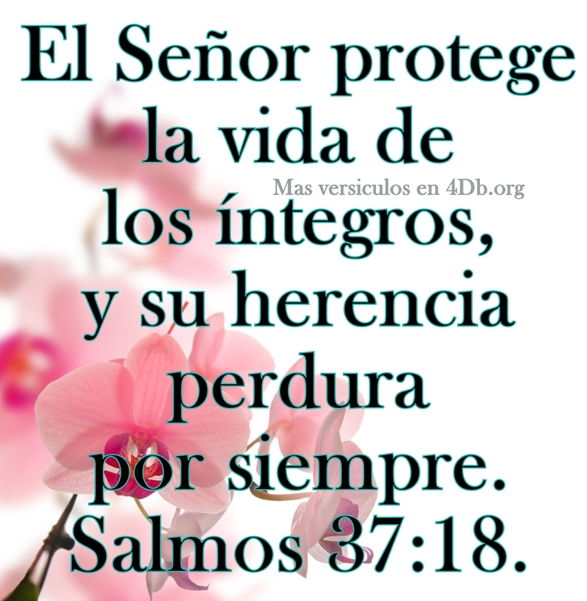 Salmos 37:18 Palabras Que Fortalecen Imagenes de Dios Es Bueno Para compartir en Facebook
