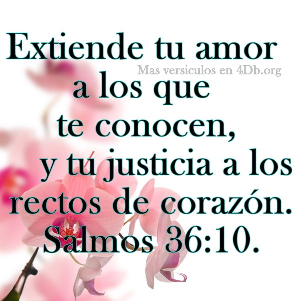 Salmos 36:10 Palabras Que Fortalecen Imagenes de Dios Es Bueno Para compartir en Facebook