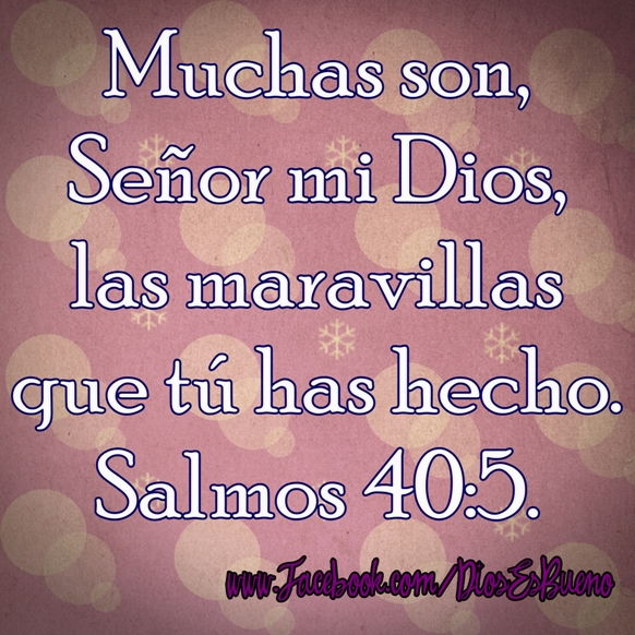 Salmos 40:5 Palabras Que Fortalecen Imagenes de Dios Es Bueno Para compartir en Facebook