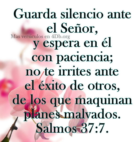 Salmos 37:7 Palabras Que Fortalecen Imagenes de Dios Es Bueno Para compartir en Facebook