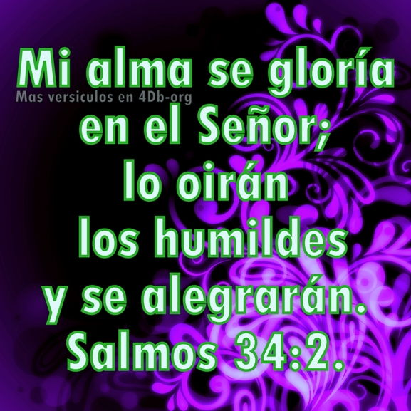 Salmos 34:2 Palabras Que Fortalecen Imagenes de Dios Es Bueno Para compartir en Facebook