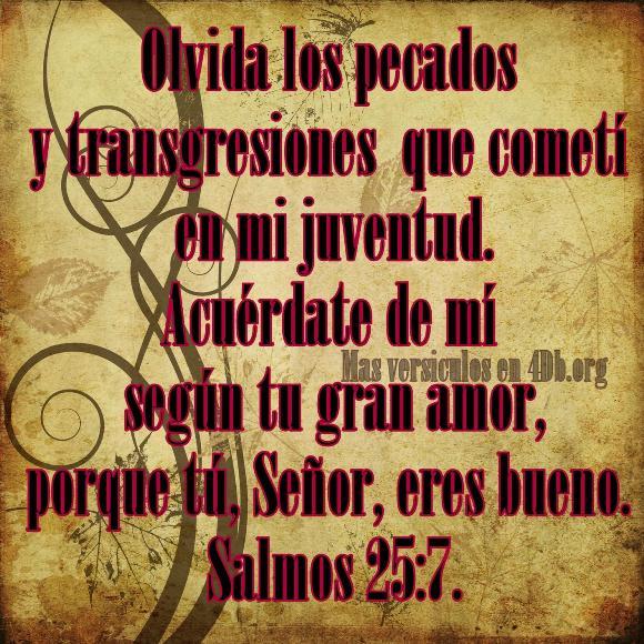 Salmos 25:7 Palabras Que Fortalecen Imagenes de Dios Es Bueno Para compartir en Facebook