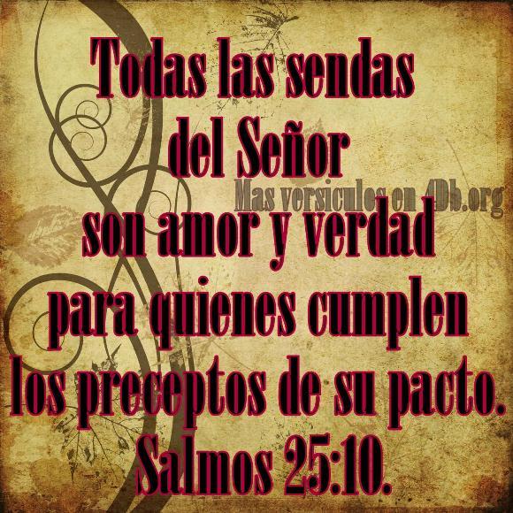 Salmos 25:10 Palabras Que Fortalecen Imagenes de Dios Es Bueno Para compartir en Facebook