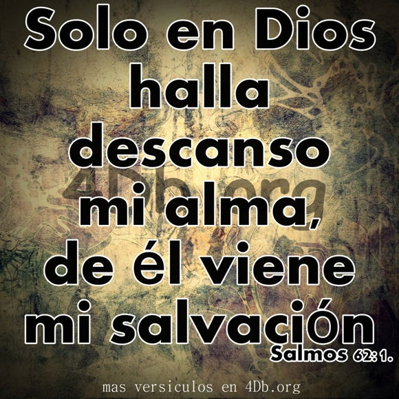 Dios Es Bueno Frases y Reflexiones Salmos 62:1