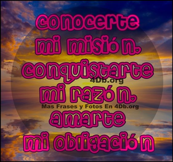 Frases Para Enamorar amarte mi obligación.