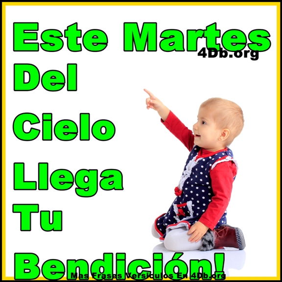 Este Martes Del Cielo viene tu Bendición!