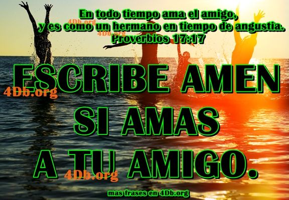 Si Amas a Tu Amigo Proverbios 17:17