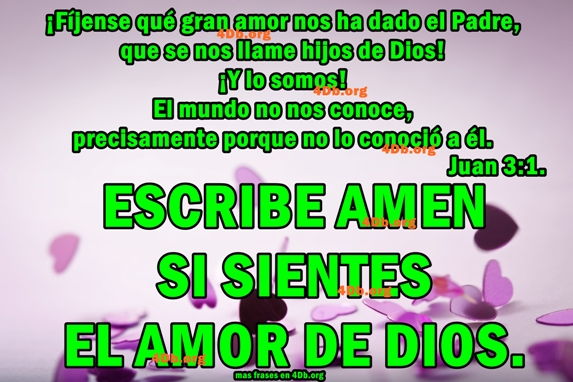 Si sientes amor de Dios 1 Juan 3:1