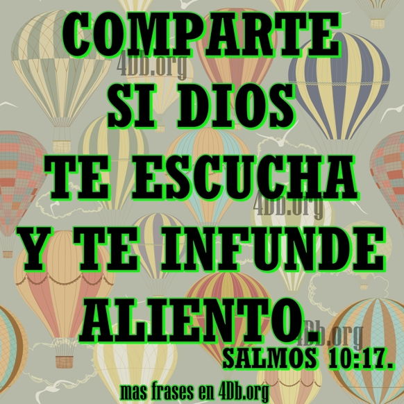 Dios te escucha y te infunde aliento.