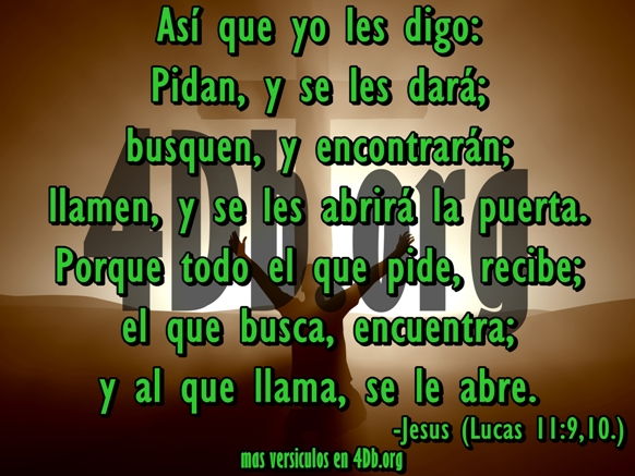Eterno Jesús .- Pidan y se les dará.