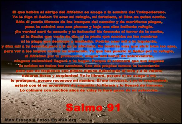 Salmo 91 a la sombra del Todopoderoso.