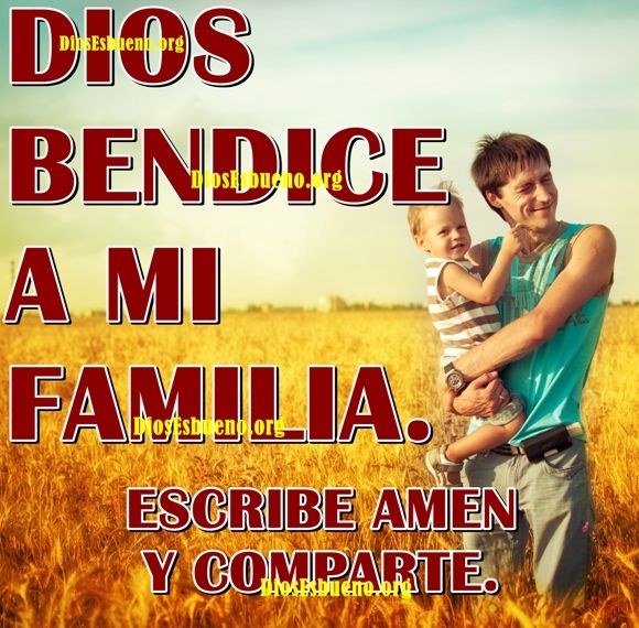 Dios Bendice A Mi Familia