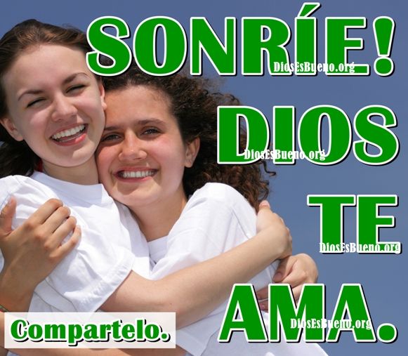 Sonríe, Dios Te Ama