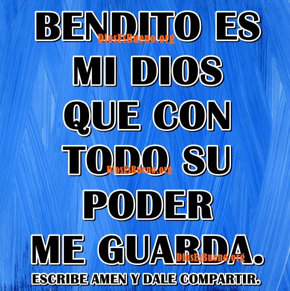 Bendito Es Mi Dios.