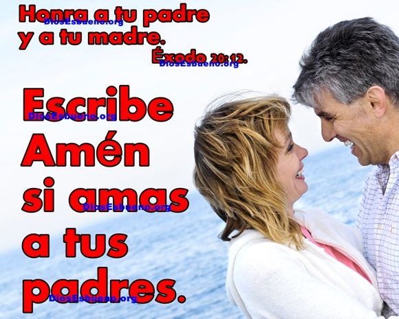 Honra a tu padre y a tu madre Éxodo 20:12