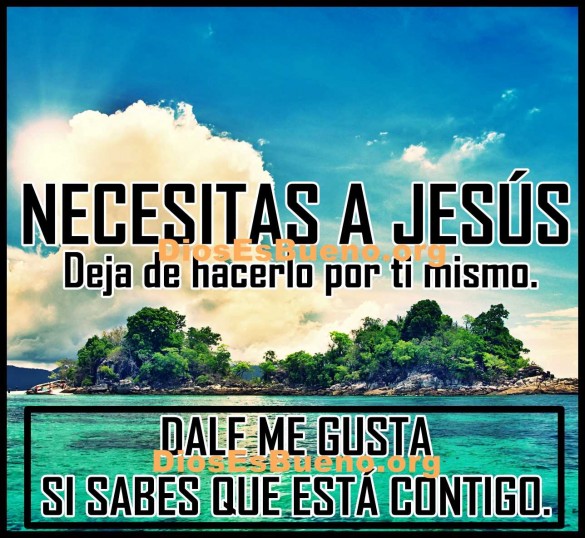 Necesitas A Jesus