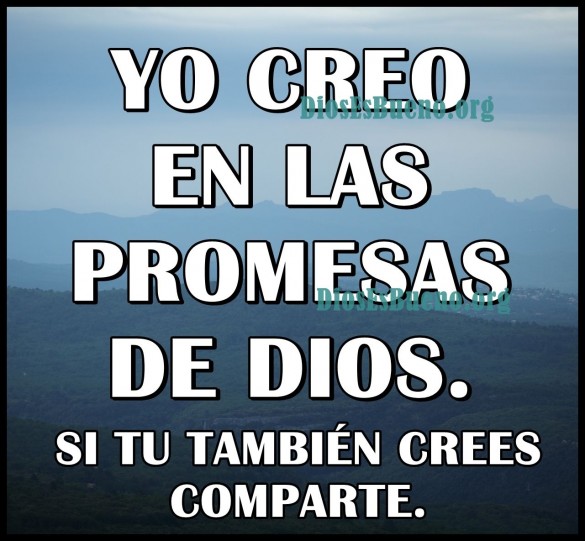  Yo Creo En Las Promesas De Dios