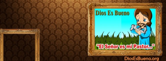 El Señor Es Mi Pastor