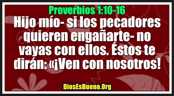 Proverbios 1:10-16