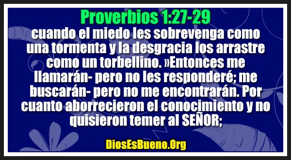 Proverbios 1:27-29