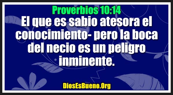 Proverbios 10:14