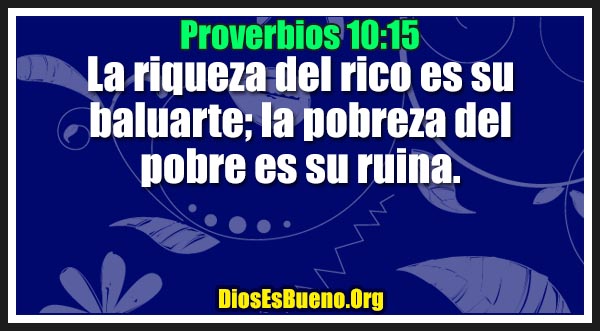 Proverbios 10:15