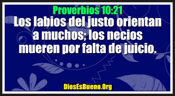 Proverbios 10:21