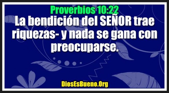 Proverbios 10:22