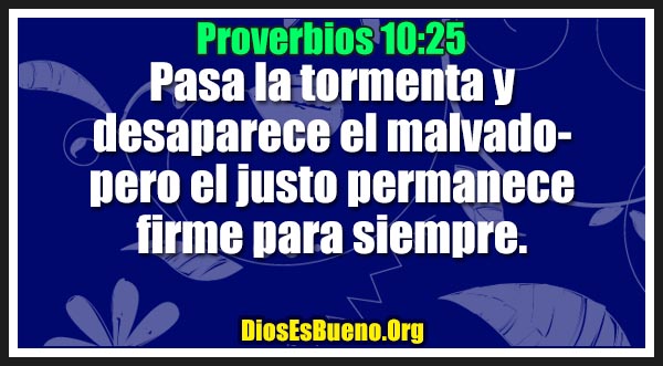Proverbios 10:25