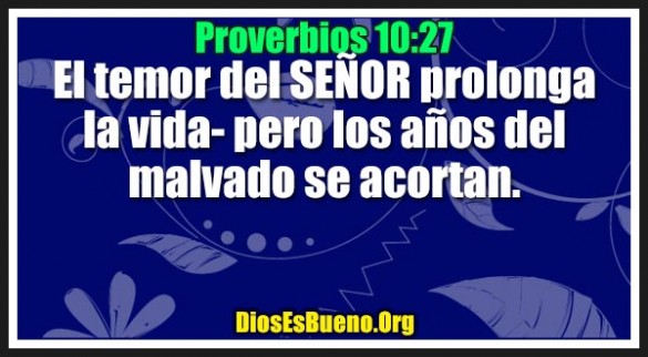 Proverbios 10:27