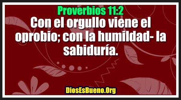 Proverbios 11:2
