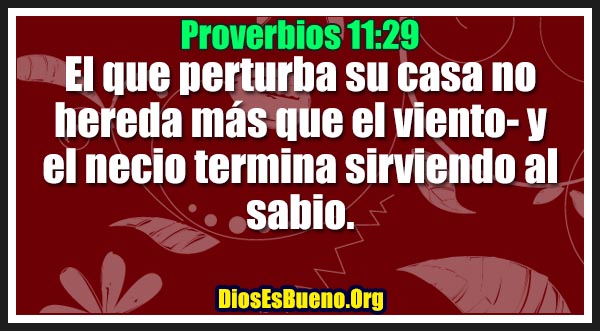 Proverbios 11:29