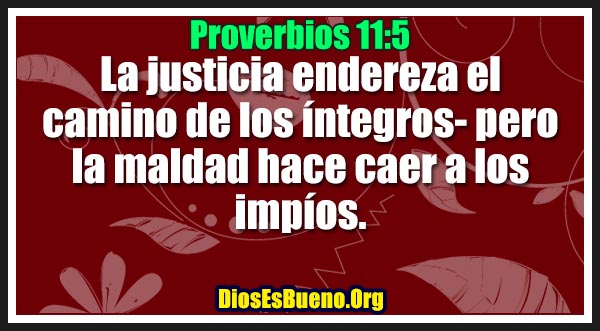 Proverbios 11:5
