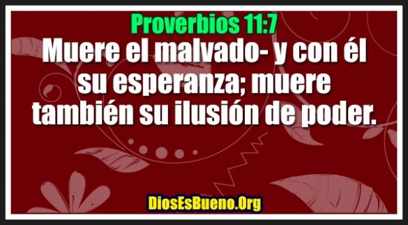 Proverbios 11:7