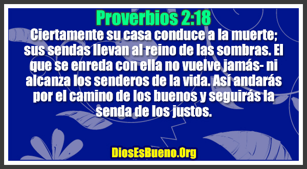 Proverbios 2:18