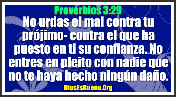 Proverbios 3:29