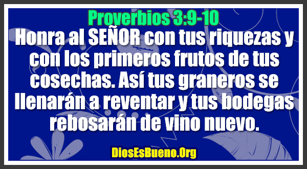 Proverbios 3:9-10