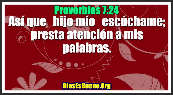 Proverbios 7:24