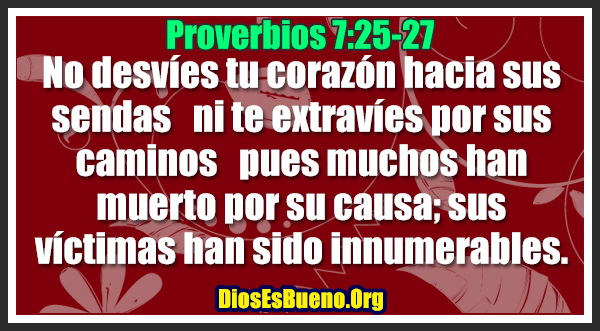 Proverbios 7:25-27