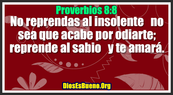 Proverbios 8:8