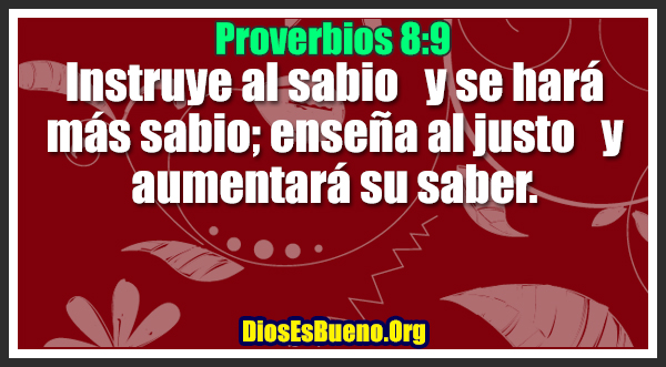 Proverbios 8:9
