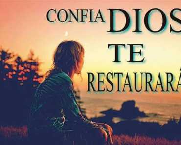 POEMA CRISTIANO: «DIOS TE RESTAURARA»