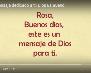 Rosa, éste mensaje es dedicado a ti…